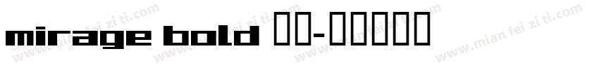 mirage bold 字体字体转换